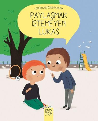 Paylaşmak İstemeyen Lukas | Kitap Ambarı