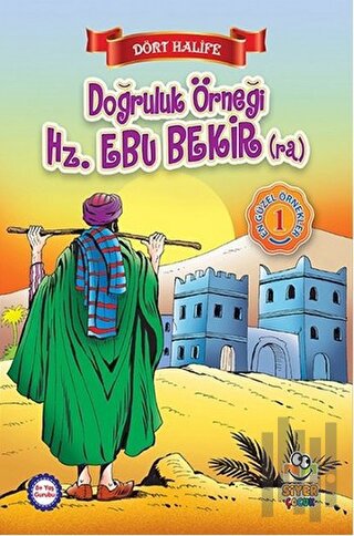 Doğruluk Örneği Hz. Ebu Bekir (ra) | Kitap Ambarı