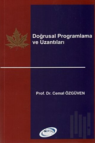 Doğrusal Programlama ve Uzantıları | Kitap Ambarı