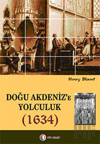 Doğu Akdeniz’e Yolculuk (1634) | Kitap Ambarı