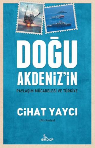 Doğu Akdeniz'in Paylaşım Mücadelesi Ve Türkiye | Kitap Ambarı