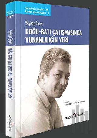 Doğu Batı Çatışmasında Yunanlılığın Yeri | Kitap Ambarı