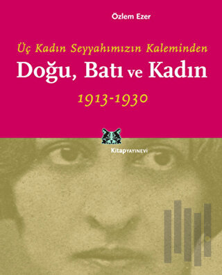 Doğu, Batı ve Kadın | Kitap Ambarı