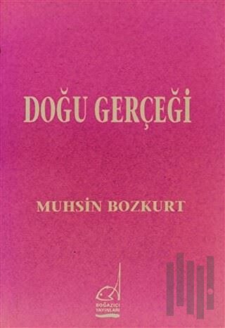 Doğu Gerçeği | Kitap Ambarı