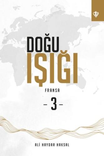 Doğu Işığı 3 - Fransa | Kitap Ambarı