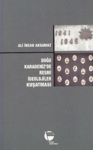 Doğu Karadeniz’de Resmi İdeolojiler Kuşatması | Kitap Ambarı