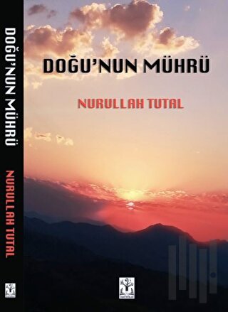 Doğu’nun Mührü (Ciltli) | Kitap Ambarı