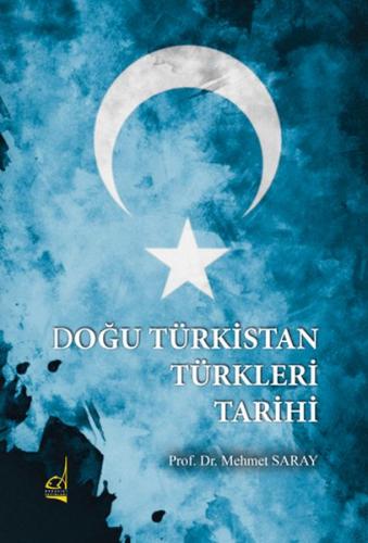 Doğu Türkistan Türkleri Tarihi | Kitap Ambarı