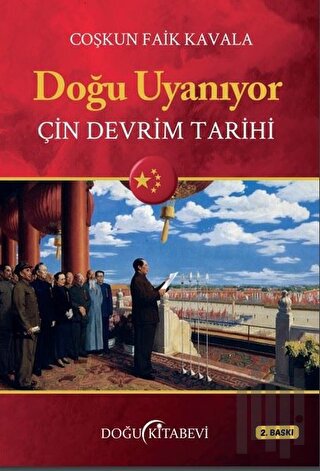 Doğu Uyanıyor - Çin Devrim Tarihi | Kitap Ambarı