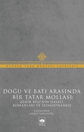 Doğu ve Batı Arasında Bir Tatar Mollası | Kitap Ambarı