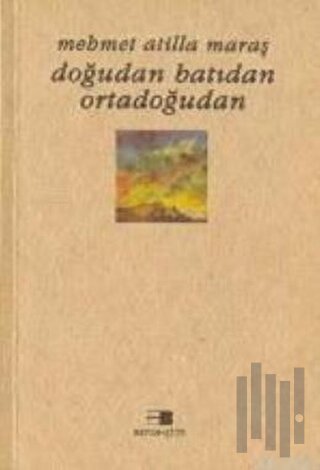 Doğudan Batıdan Ortadoğudan | Kitap Ambarı