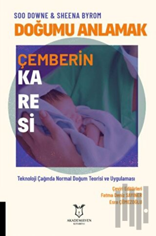 Doğumu Anlamak - Çemberin Karesi | Kitap Ambarı