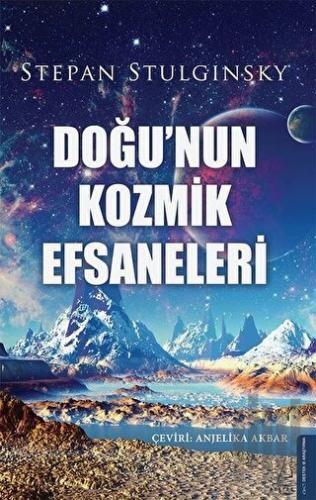 Doğu'nun Kozmik Efsaneleri | Kitap Ambarı