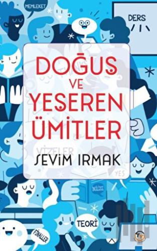 Doğuş Ve Yeşeren Ümitler | Kitap Ambarı