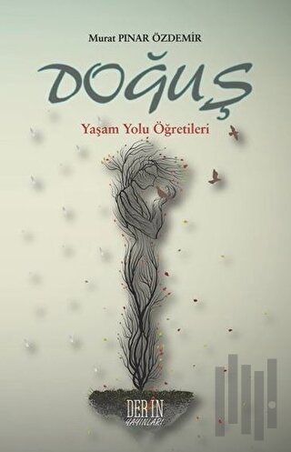 Doğuş - Yaşam Yolu Öğretileri | Kitap Ambarı