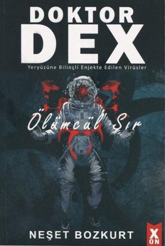 Doktor Dex - Ölümcül Sır | Kitap Ambarı