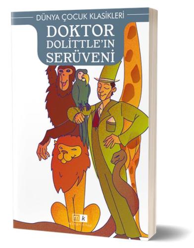 Doktor Dolittle’ın Serüveni - Dünya Çocuk Klasikleri | Kitap Ambarı