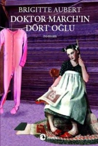 Doktor March’ın Dört Oğlu | Kitap Ambarı