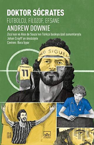 Doktor Socrates: Futbolcu, Filizof, Efsane | Kitap Ambarı