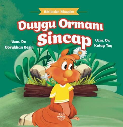 Duygu Ormanı Sincap - Doktordan Hikayeler | Kitap Ambarı