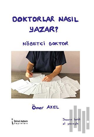 Doktorlar Nasıl Yazar? | Kitap Ambarı