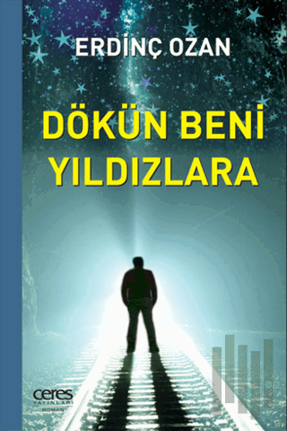 Dökün Beni Yıldızlara | Kitap Ambarı