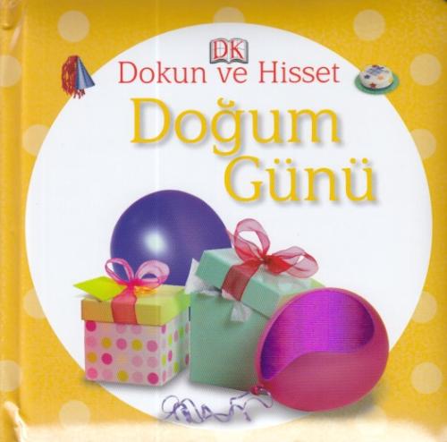 Dokun ve Hisset - Doğum Günü | Kitap Ambarı