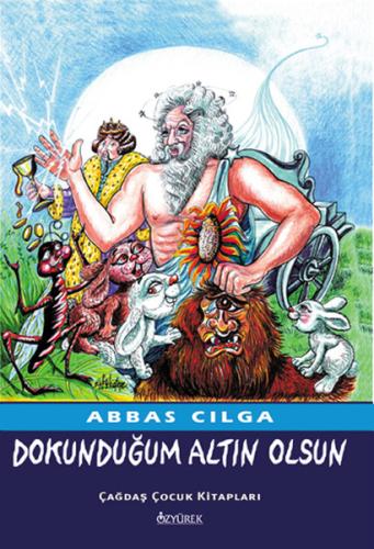 Dokunduğum Altın Olsun | Kitap Ambarı