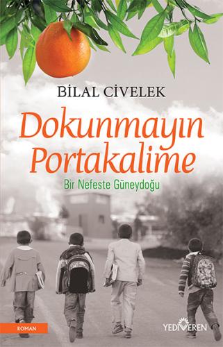 Dokunmayın Portakalime | Kitap Ambarı