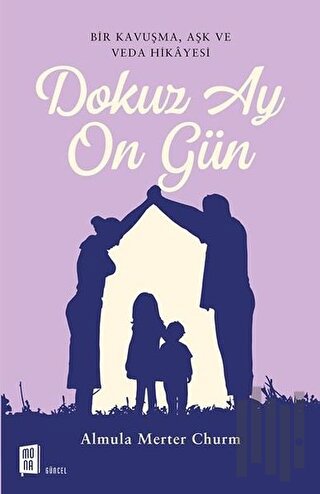 Dokuz Ay On Gün | Kitap Ambarı