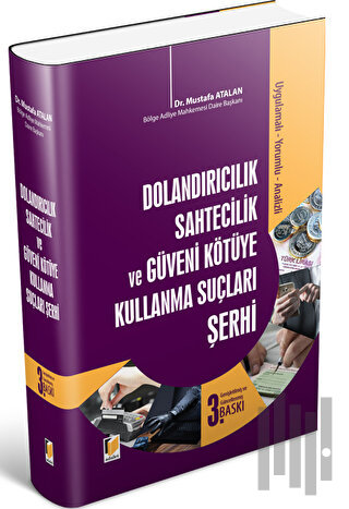 Dolandırıcılık Sahtecilik ve Güveni Kötüye Kullanma Suçları Şerhi (Cil