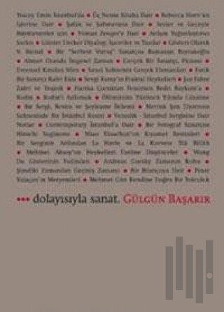 ... Dolayısıyla Sanat | Kitap Ambarı