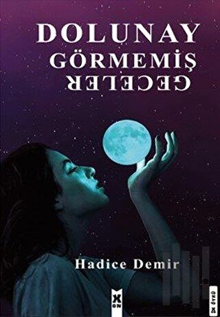 Dolunay Görmemiş Geceler | Kitap Ambarı