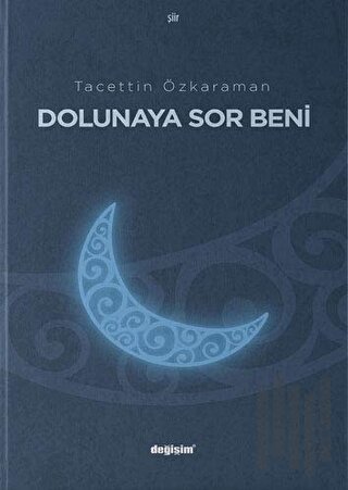 Dolunaya Sor Beni | Kitap Ambarı