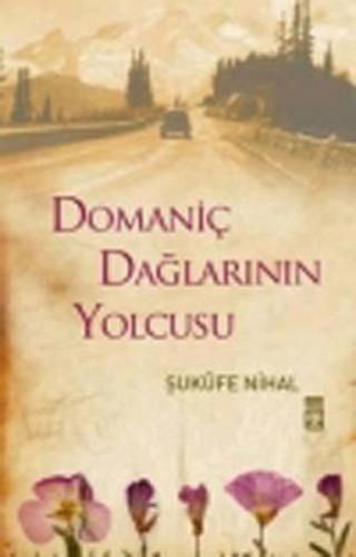 Domaniç Dağlarının Yolcusu | Kitap Ambarı