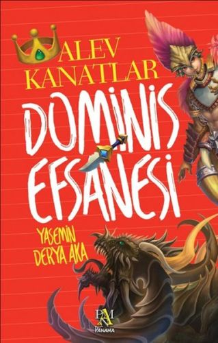 Dominis Efsanesi: Alev Kanatlar | Kitap Ambarı