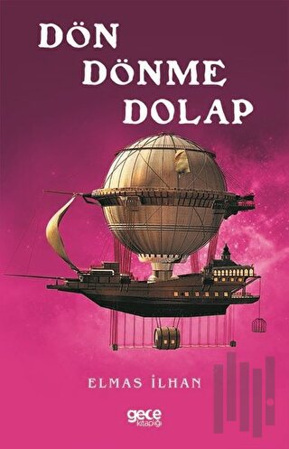 Dön Dönme Dolap | Kitap Ambarı