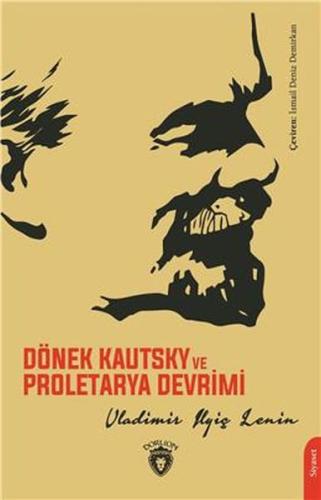 Dönek Kautsky ve Proletarya Devrimi | Kitap Ambarı