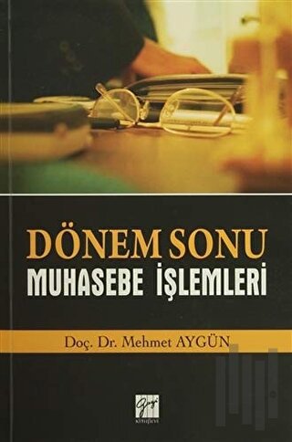 Dönem Sonu Muhasebe İşlemleri | Kitap Ambarı