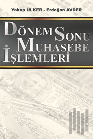 Dönem Sonu Muhasebe İşlemleri | Kitap Ambarı