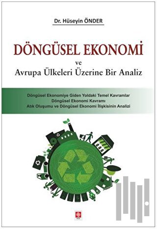 Döngüsel Ekonomi ve Avrupa Ülkeleri Üzerine Bir Analiz | Kitap Ambarı