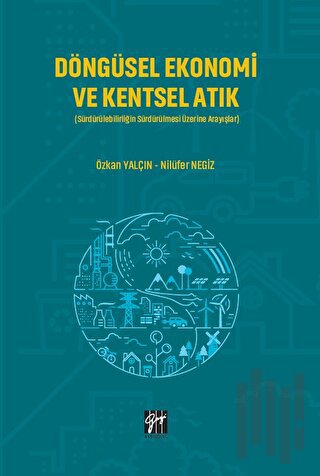 Döngüsel Ekonomi ve Kentsel Atık | Kitap Ambarı