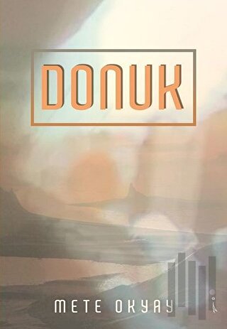 Donuk | Kitap Ambarı