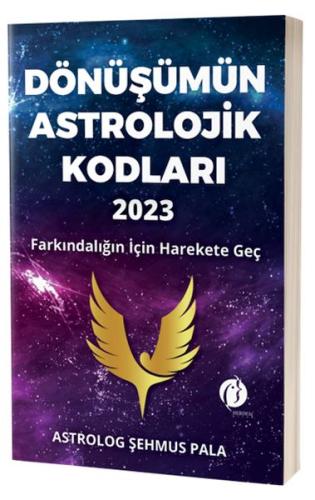 Dönüşümün Astrolojik Kodları 2023 | Kitap Ambarı