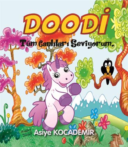 Doodi - Tüm Canlıları Seviyorum | Kitap Ambarı