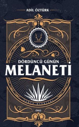 Dördüncü Günün Melaneti | Kitap Ambarı