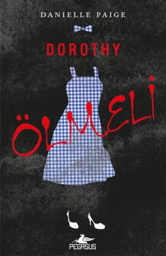 Dorothy Ölmeli | Kitap Ambarı