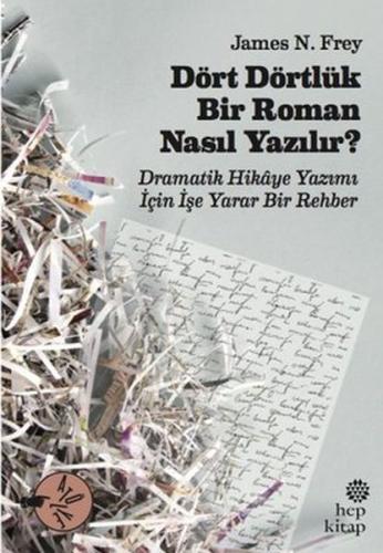 Dört Dörtlük Bir Roman Nasıl Yazılır? | Kitap Ambarı