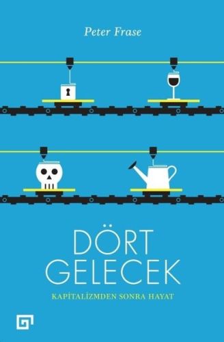 Dört Gelecek | Kitap Ambarı