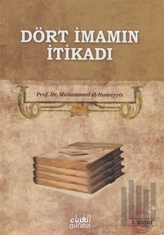 Dört İmamın İtikadı | Kitap Ambarı